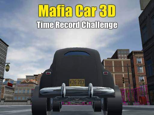 Mafia Car 3D – Time Record Challenge