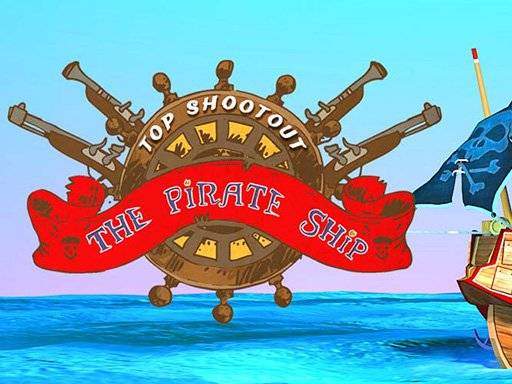 Top Shootout: The Pirate Ship