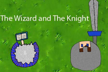 The Wizard and The Knight